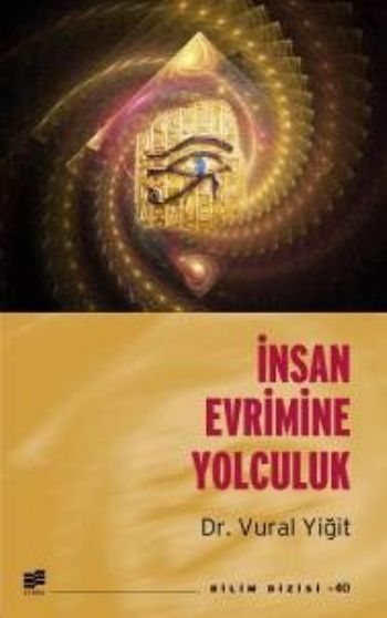 İnsan Evrimine Yolculuk %17 indirimli Vural Yiğit
