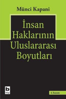 İnsan Haklarının Uluslararası Boyutları %17 indirimli Münci Kapani