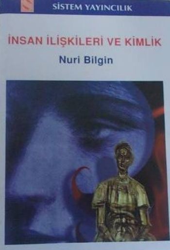 İnsan İlişkileri ve Kimlik %17 indirimli Nuri Bilgin