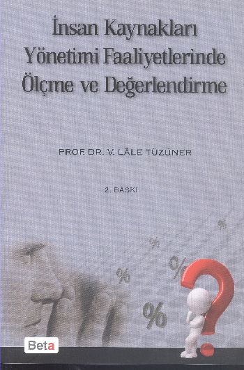 İnsan Kaynakları Yönetimi Faaliyetlerinde Ölçme ve Değerlendirme