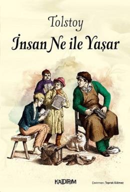 İnsan Ne ile Yaşar Lev Tolstoy