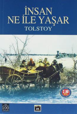 İnsan Ne ile Yaşar L. N. Tolstoy