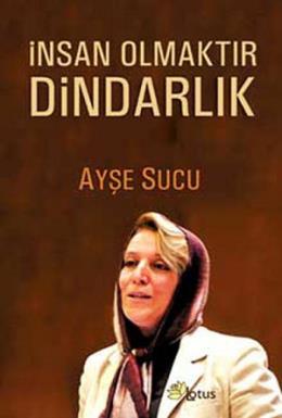 İnsan Olmaktır Dindarlık %17 indirimli Ayşe Sucu