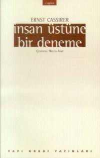 İnsan Üstüne Bir Deneme İnsan Kültürü Felsefesine Bir Giriş