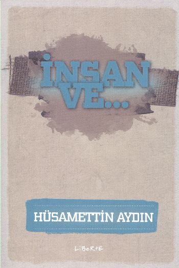 İnsan ve %17 indirimli Hüsamettin Aydın