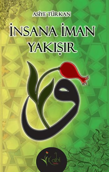 İnsana İman Yakışır %17 indirimli Asiye Türkan