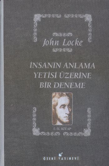 İnsanın Anlama Yetisi Üzerine Bir Deneme I.-II. %17 indirimli John Loc