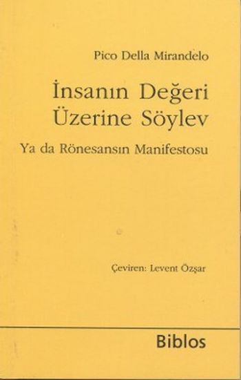 İnsani Değeri Üzrine Söylev %17 indirimli Pico Della Mirandelo