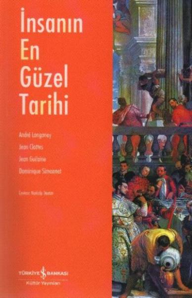 İnsanın En Güzel Tarihi %30 indirimli Kollektif