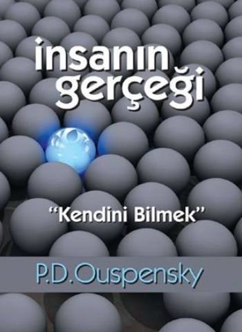 İnsanın Gerçeği "Kendini Bilmek" %17 indirimli P.D. Ouspensky