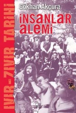 Ivır Zıvır Tarihi-8: İnsanlar Alemi %17 indirimli Gökhan Akçura