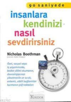 90 Saniyede İnsanlara Kendinizi Nasıl Sevdirirsini %17 indirimli Nicho