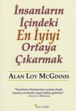 İnsanların İçindeki En İyiyi Ortaya Çıkarmak