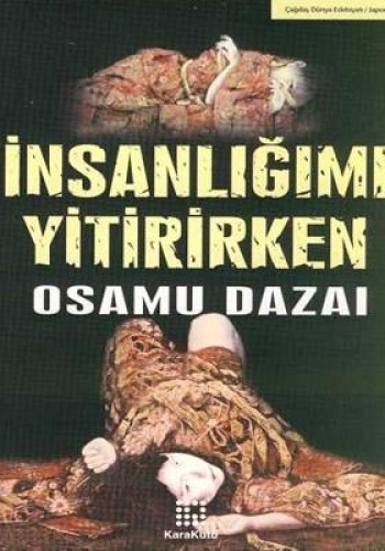 İnsanlığımı Yitirirken