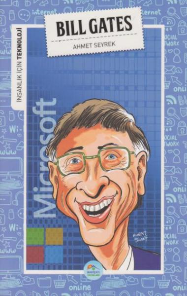 İnsanlık İçin Teknoloji - Bill Gates