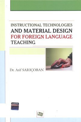 Instructional Technologies and Material Design For Foreign Language Teaching
