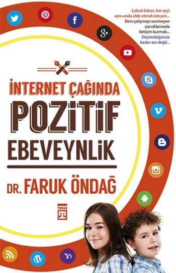 İnternet Çağında Pozitif Ebeveynlik %17 indirimli Faruk Öndağ