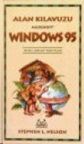 İnternet Windows 95 ile Alan Kılavuzu Hızlı,Kolay Yanıtlar Stephen L. 