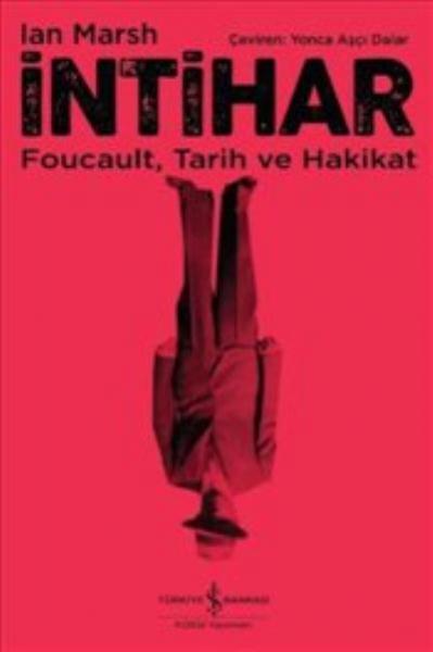 İntihar-Foucault Tarih ve Hakikat