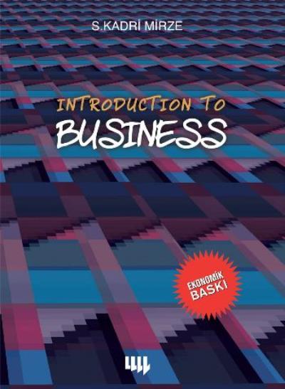 Introduction to Business (Siyah-Beyaz - Eko.Baskı) %17 indirimli S. Ka