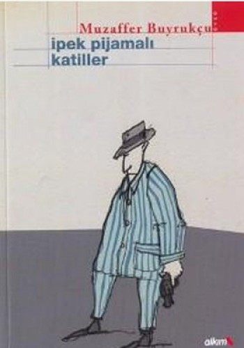 İpek Pijamalı Katiller