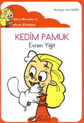 İpek ve Maceraları-2 Kedim Pamuk