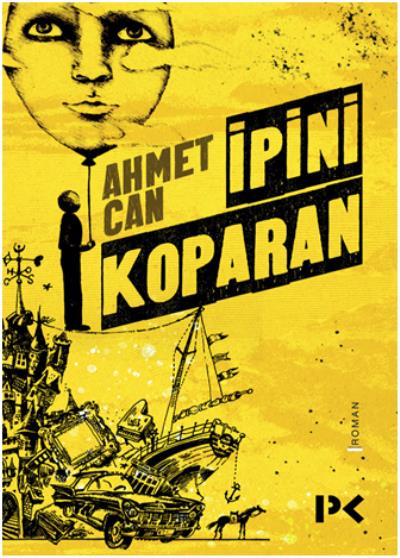 İpini Koparan Ahmet Can