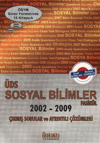 İrem ÜDS Sosyal Bilimler Fasikül 2002-2010 Çıkmış Sorular ve Ayrıntılı Çözümleri