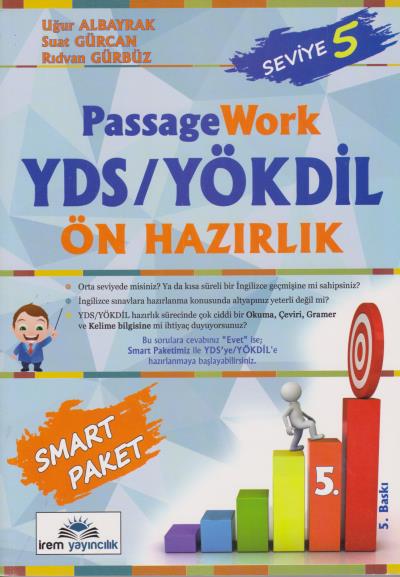 İrem YDS-YÖKDİL Passage Work Ön Hazırlık Seviye 5 Uğur Albayrak-Suat G