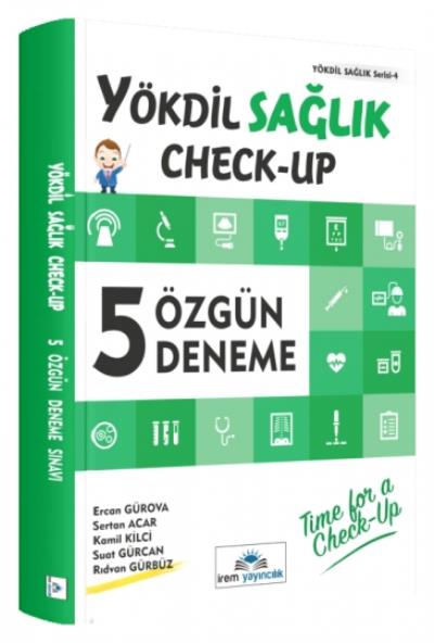 Irem YÖKDIL Sağlık Check-Up 5 Özgün Deneme