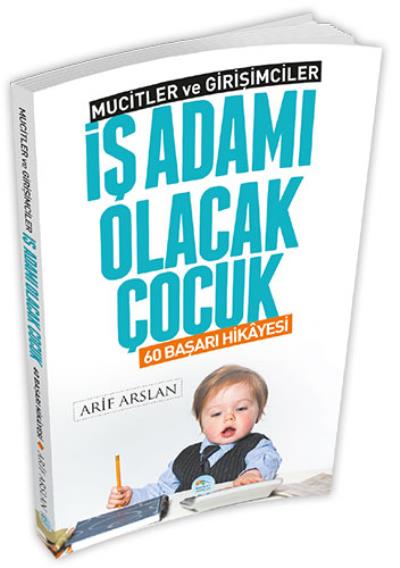 İş Adamı Olacak Çocuk