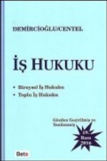 İş Hukuku  (T.Centel-M.Demircioğlu)