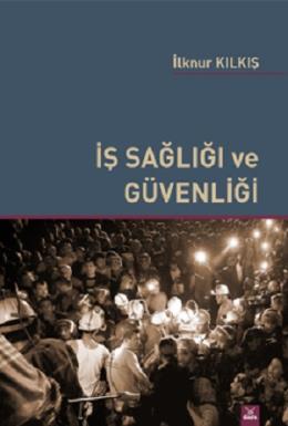 İş Sağlığı ve Güvenliği