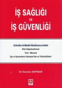 İş Sağlığı ve İş Güvenliği