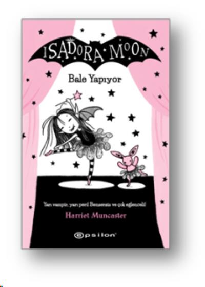 Isadora Moon Bale Yapıyor (Ciltli) Harriet Muncaster