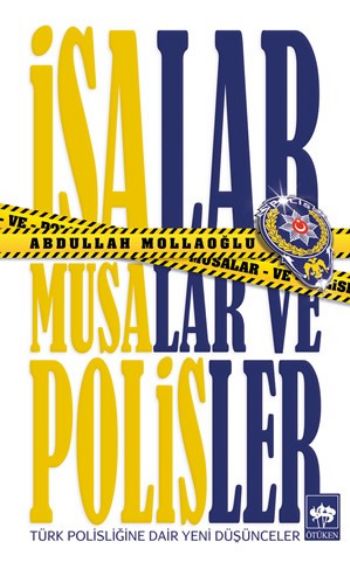 İsalar Musalar ve Polisler