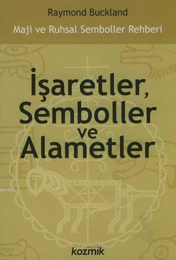 İşaretler Semboller Alametler %17 indirimli Raymond Buckland