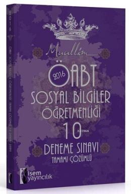 İsem 2016 Muallim ÖABT Sosyal Bilgiler Öğretmenliği Tamamı Çözümlü 10 Deneme Sınavı