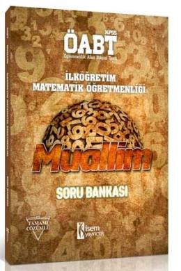 İsem 2018 ÖABT Muallim İlköğretim Matematik Öğretmenliği Tamamı Çözümlü Soru Bankası