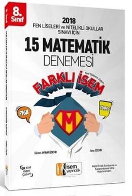 İsem 8.Sınıf 15 Matematik Denemesi Fen Liseleri ve Nitelikli Okullar İçin