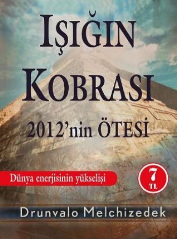 Işığın Kobrası - 2012’in Ötesi