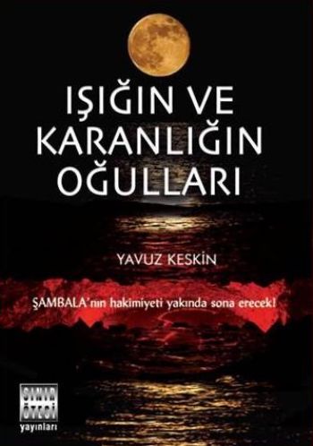 Işığın ve Karanlığın Oğulları