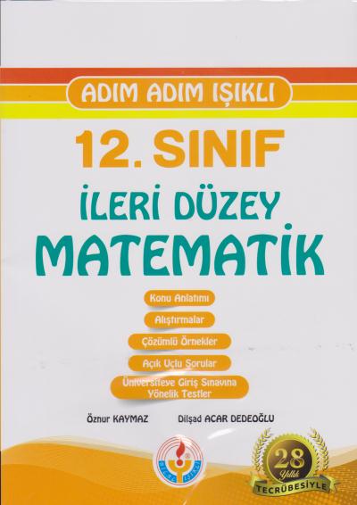 Adım Adım Işıklı 12. Sınıf İleri Düzey Matematik Fasikül Seti Bilal Iş