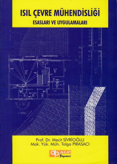 Isıl Çevre Mühendisliği Esasları Ve Uygulamaları