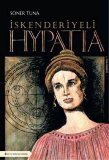 İskenderiyeli Hypatia %17 indirimli Soner Tuna