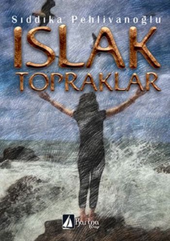 Islak Topraklar