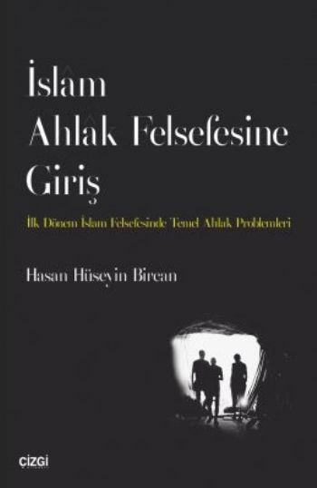 İslam Ahlâk Felsefesine Giriş