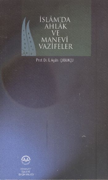 İslam Ahlak ve Manevi Vazifeler %17 indirimli İ.Agah Çubukçu