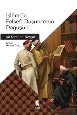 İslam’da Felsefi Düşüncenin Doğuşu 1