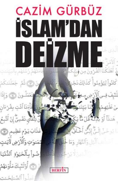 Islam’dan Deizme Cazim Gürbüz